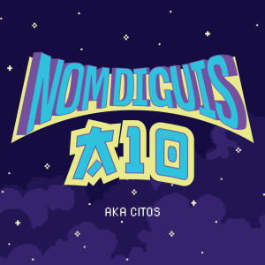 Album NOM DIGUIS A10 (Explicit) from AKA CITOS