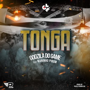 Godzila do Game的專輯Tonga (Explicit)