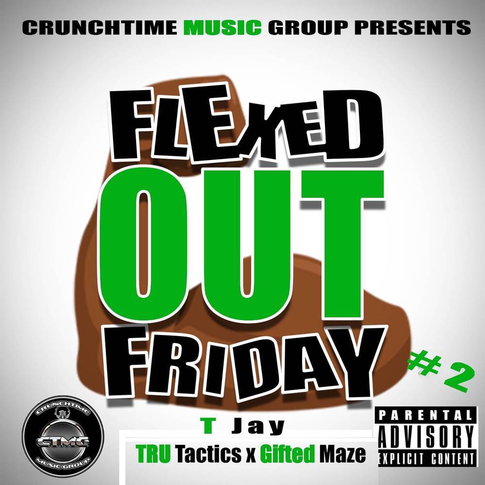 Flexed Out Friday (Episode 2) (Explicit) (Episode 2|Explicit)
