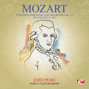 Munich Youth Orchestra的專輯Mozart: Concerto for Piano and Orchestra No. 23 in A Major, K. 488 (Digitally Remastered)