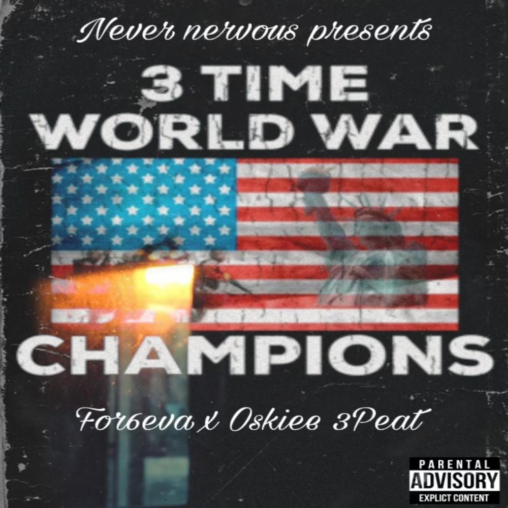 3 Peat (feat. For6eva & Oskiee) (Explicit)
