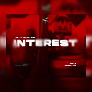 อัลบัม INTEREST (feat. Seska & Sambatamy) ศิลปิน Kiukenya