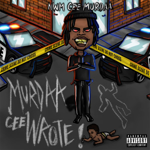 NWM Cee Murdaa的專輯Murdaa Cee Wrote