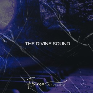 อัลบัม The divine Sound ศิลปิน Franco Loporchio