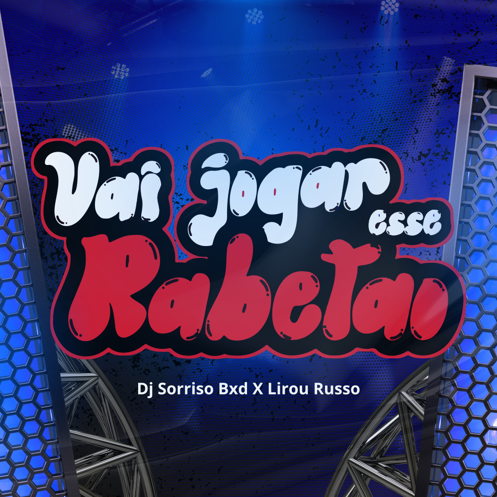 Vai Jogar Esse Rabetão (Explicit)