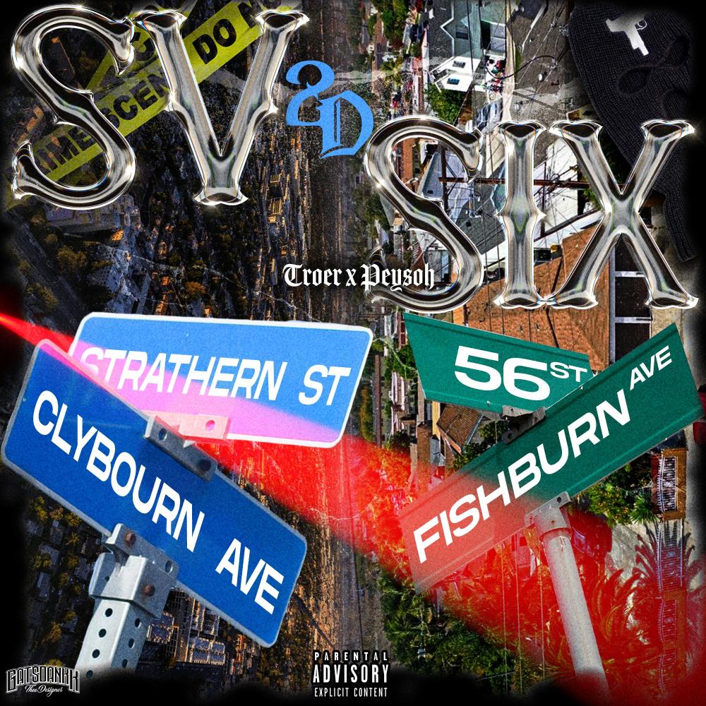 SV 2D SIX (feat. Peysoh) (Explicit)