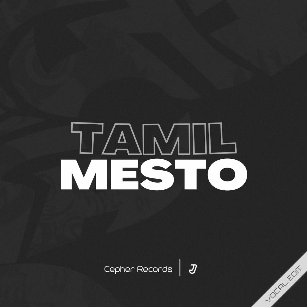 Tamil Mesto (Vocal Edit)