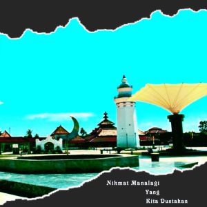 ดาวน์โหลดและฟังเพลง Nikmat Manalagi Yang Kita Dustakan พร้อมเนื้อเพลงจาก Anka No Other