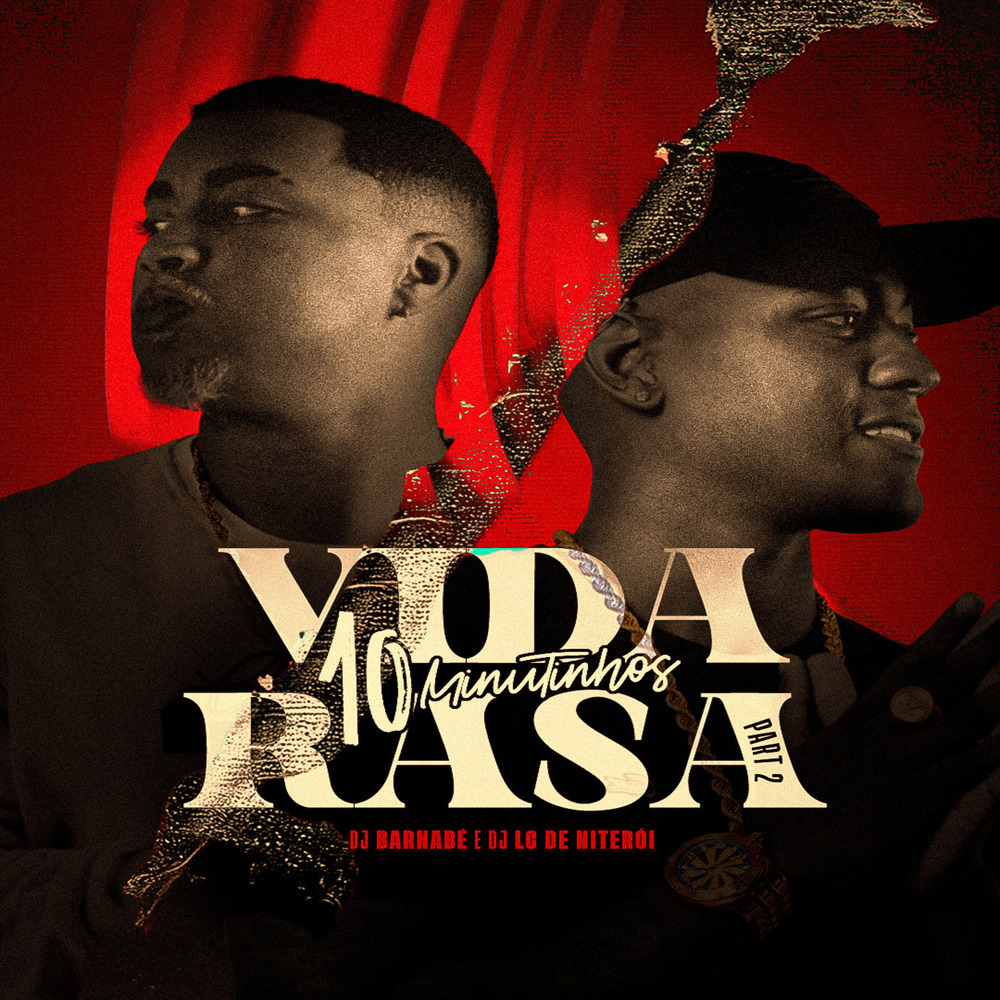 10 MINUTINHOS DE VIDA RASA Part2 (Explicit)