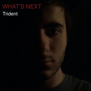 Trident的專輯What's Next