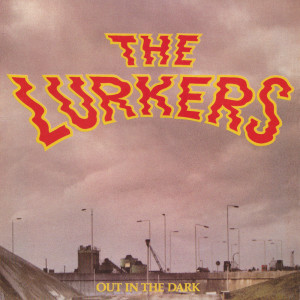 Album Out in the Dark from The Lurkers