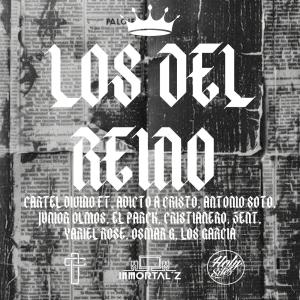 Cartel Divino的專輯Los del Reino (feat. Adicto a Cristo, Antonio Soto, Little Junior, El Parck, Cristianero, Zent Jiménez, Yariel Rose, Osmar G, Los Garcia & NEFI)
