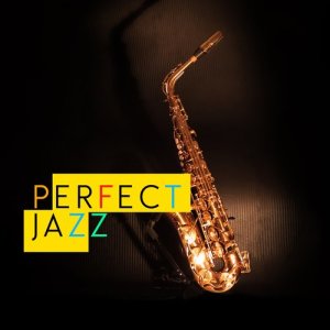 Perfect Dinner Music的專輯Perfect Jazz