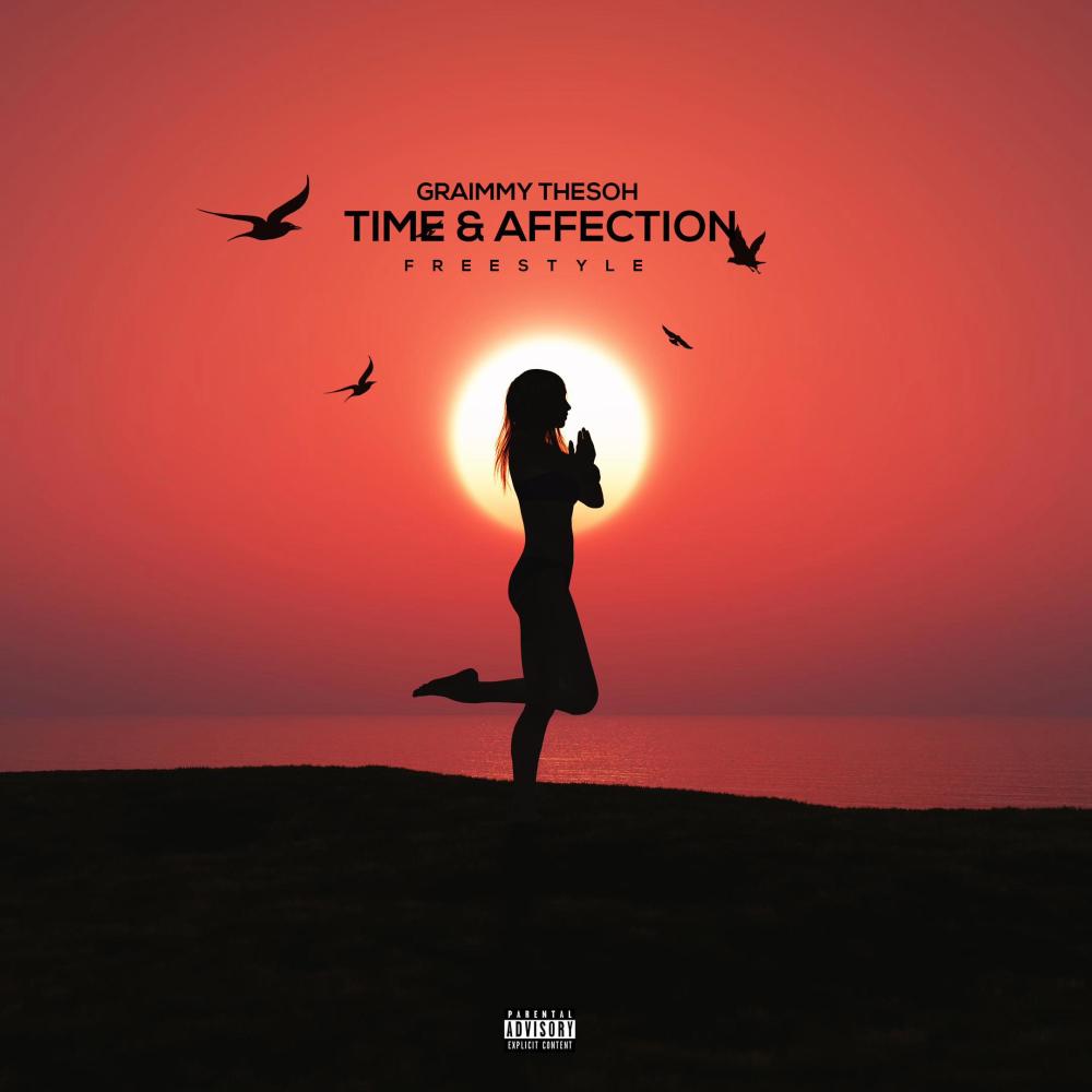 Time N Affection Freestyle (Explicit)