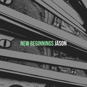 Album New Beginnings (Explicit) oleh Jason