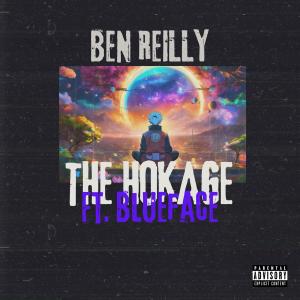 The Hokage (feat. Blueface) (Explicit) dari Ben Reilly