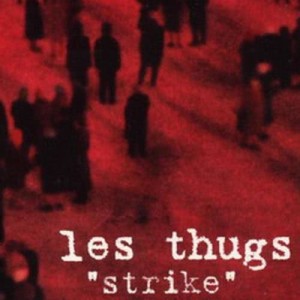 收聽Les Thugs的Stories歌詞歌曲