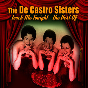 ดาวน์โหลดและฟังเพลง You Take Care Of Me พร้อมเนื้อเพลงจาก The De Castro Sisters
