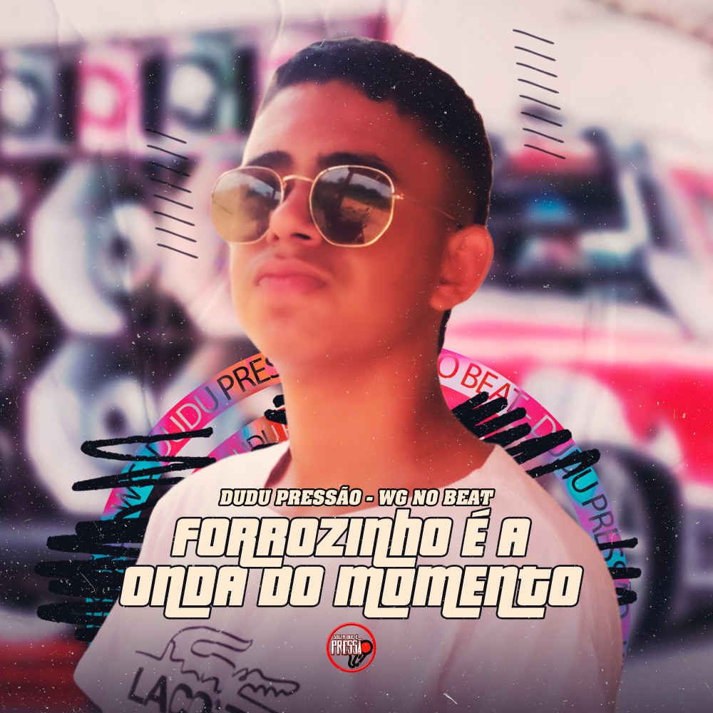 Forrozinho É a Onda do Momento (Explicit)