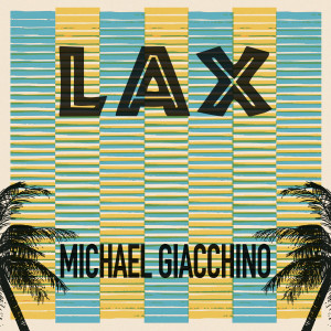Michael Giacchino的專輯LAX