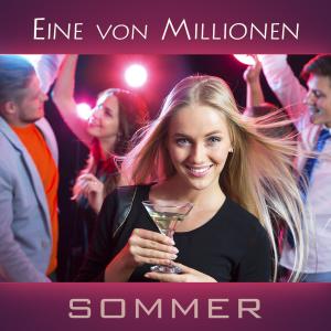 Listen to Eine von Millionen (DJ Mix) song with lyrics from Sommer
