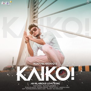 Dengarkan lagu Kaiko! nyanyian Ruhaan Arshad dengan lirik