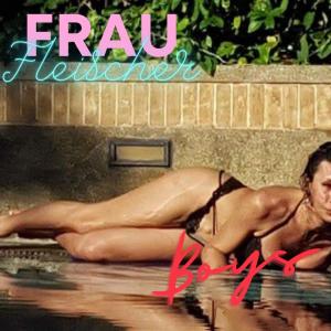 Frau Fleischer的專輯Boys (Summertime Love)