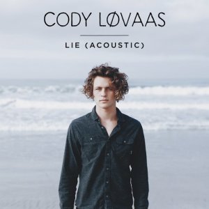 ดาวน์โหลดและฟังเพลง Lie (Acoustic) พร้อมเนื้อเพลงจาก Cody Lovaas