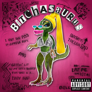 Album Bitchasaurus (Explicit) oleh Todrick Hall