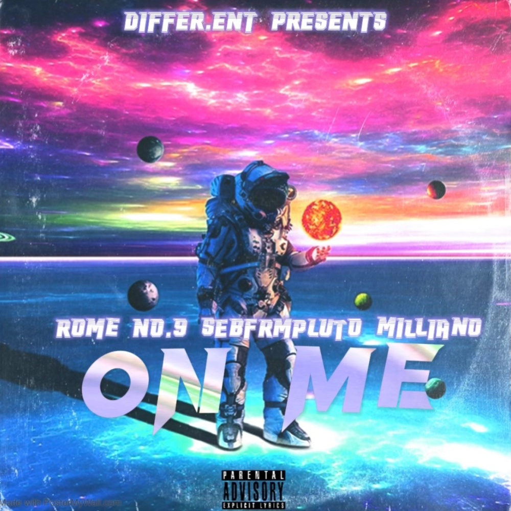 On Me (feat. Milliano & SebFrmPluto) (Explicit)