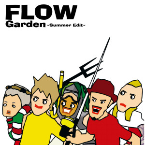 收聽FLOW的Garden (Summer Edit)歌詞歌曲