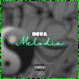 收聽Dj Fernandez的NOVA MELODIA (Explicit)歌詞歌曲