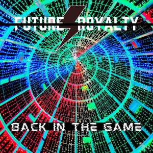 Back in the Game dari Future Royalty