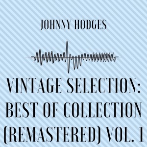 Vintage Selection: Best of Collection (2021 Remastered), Vol. 1
