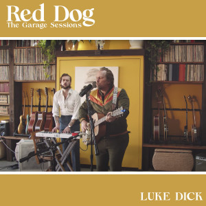 Luke Dick的專輯Red Dog: The Garage Sessions
