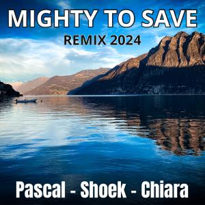 收聽Shoek的Mighty to save (feat. Pascal & Chiara)歌詞歌曲