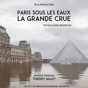 Thierry Malet的專輯Paris sous les eaux: La grande crue (Bande Originale du Documentaire)