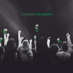 ดาวน์โหลดและฟังเพลง Canción Sin Miedo พร้อมเนื้อเพลงจาก Vivir Quintana