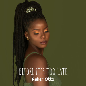 Album Before It's Too Late from 