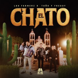 ดาวน์โหลดและฟังเพลง El Chato พร้อมเนื้อเพลงจาก Los Farmerz