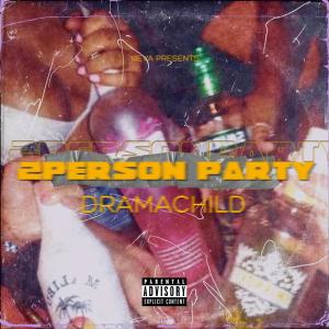 Dramachild的專輯2person Party (Explicit)