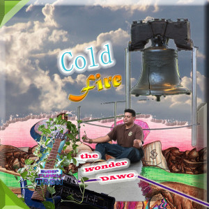 收聽the Wonder Dawg的Cold Fire歌詞歌曲