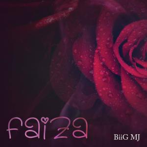 Biig MJ的專輯Faiza