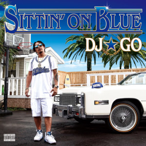 Album SITTIN’ ON BLUE oleh DJ☆GO