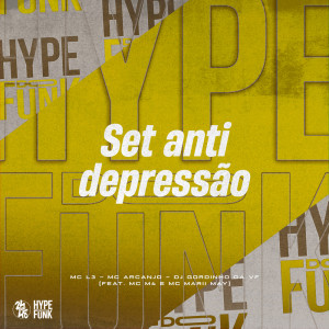 Dengarkan lagu Set Anti Depressão (Explicit) nyanyian MC ARCANJO dengan lirik