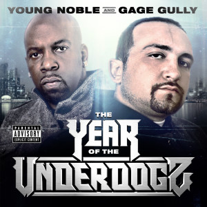 ดาวน์โหลดและฟังเพลง The Year of the Underdogz (feat. Crooked !) (Explicit) พร้อมเนื้อเพลงจาก Young Noble