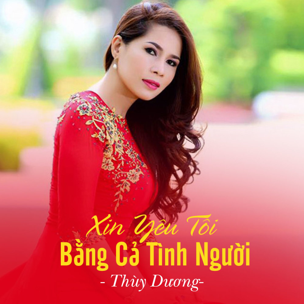 Xin Yêu Tôi Bằng Cả Tình Người