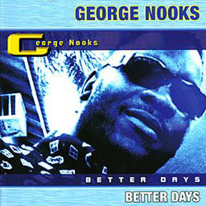 收聽George Nooks的No Daddy歌詞歌曲