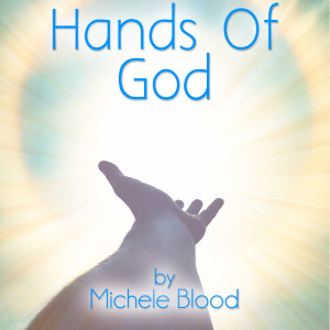 Album Hands of God from Michele Blood