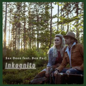 อัลบัม Inkognito (feat. Ben Perl) ศิลปิน Sax Deen